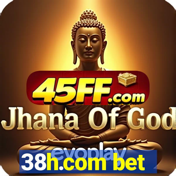 38h.com bet
